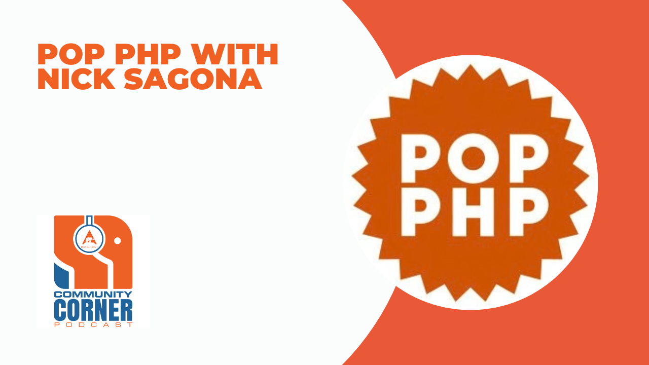 PopPHP with Nick Sagona